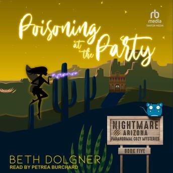 Poisoning at the Party: with Headless at Halloween, a Nightmare, Arizona novella