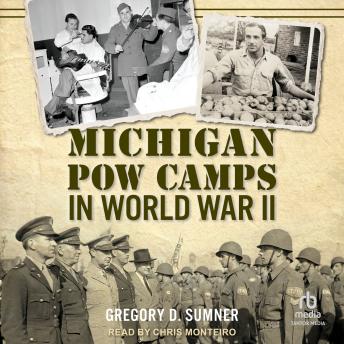 Michigan POW Camps in World War II