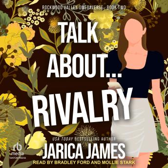 Talk About… Rivalry