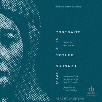 Portraits of a Mother: A Novella and Stories