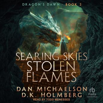 Searing Skies, Stolen Flames