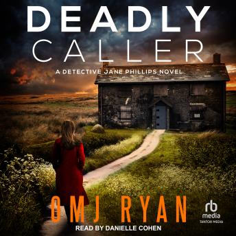 Deadly Caller: A Detective Jane Phillips Novel
