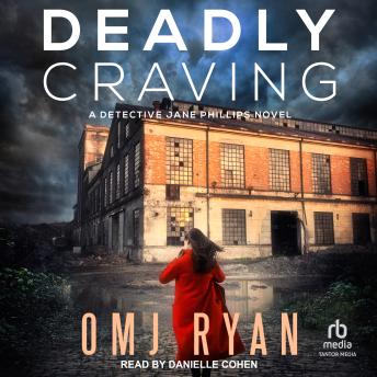 Deadly Craving: A Detective Jane Phillips Novel