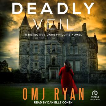 Deadly Veil: A Detective Jane Phillips Novel