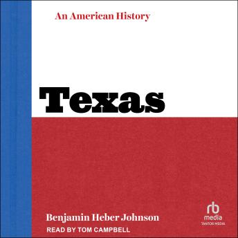 Texas: An American History