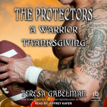 The Protectors: A Warrior Thanksgiving