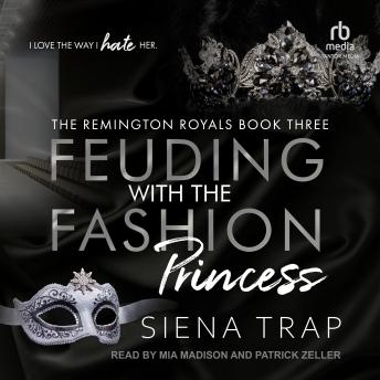 Feuding with the Fashion Princess