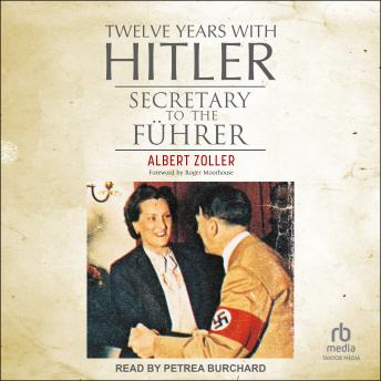 Twelve Years With Hitler: Secretary to the Führer