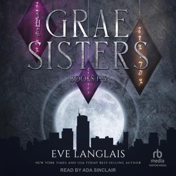 The Grae Sisters: Books 1 - 3