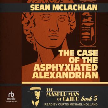 The Case of the Asphyxiated Alexandrian