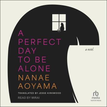 A Perfect Day to Be Alone: A Novel
