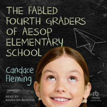 The Fabled Fourth Graders of Aesop Elementary School