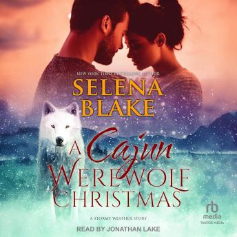 A Cajun Werewolf Christmas: Stormy Weather Book 6