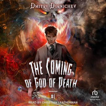 The Coming of God of Death: Book 1