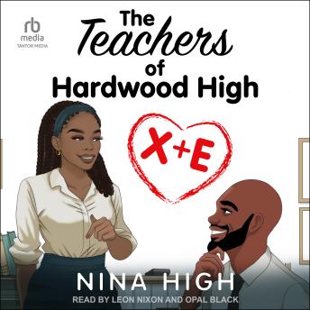 X + E: The Teachers of Hardwood High