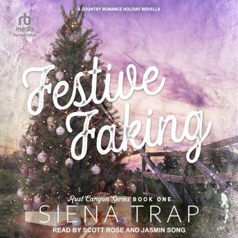 Festive Faking: A Country Romance Holiday Novella