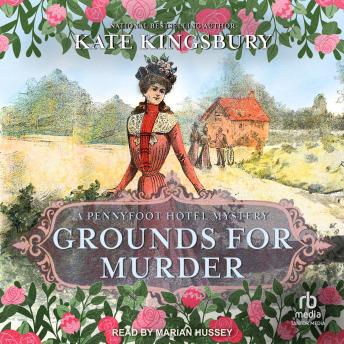 Grounds for Murder: A Pennyfoot Hotel Mystery