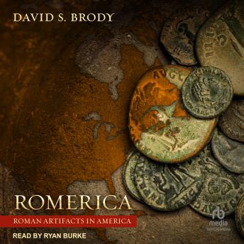 Romerica: Roman Artifacts in America