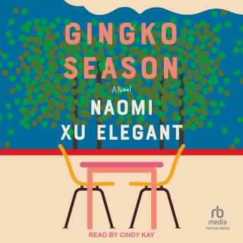 Gingko Season: A Novel