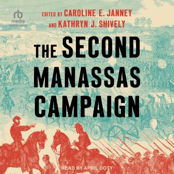 The Second Manassas Campaign