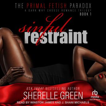 Sinful Restraint: A Dark Why Choose Trilogy