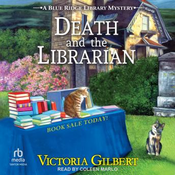 Death and the Librarian: A Blue Ridge Library Mystery