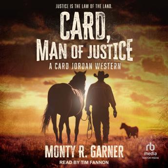 Card, Man of Justice: A Card Jordan Western