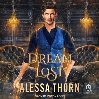 Dream Lost: Greatdrakes book 1