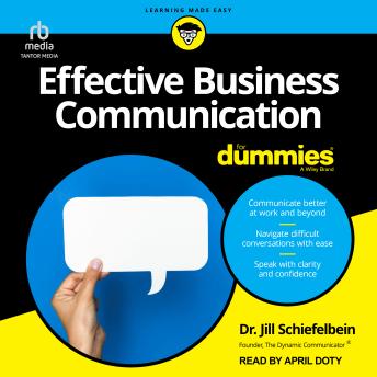 Effective Business Communication For Dummies