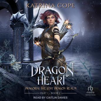 Dragon Heart: Part 1