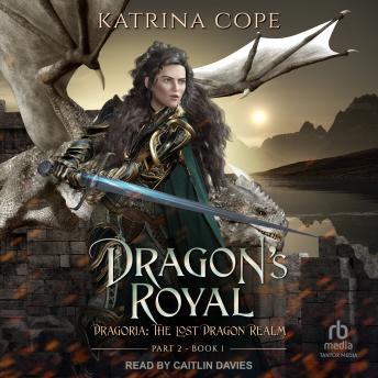 Dragon's Royal: Part 2