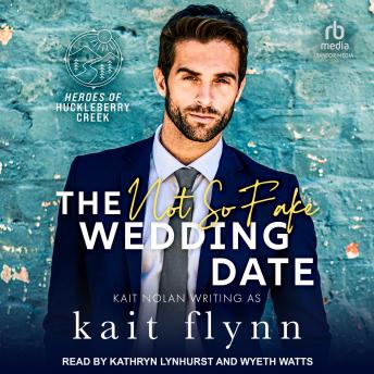 The Not So Fake Wedding Date