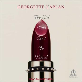 The Girl Who Can’t Be Kissed