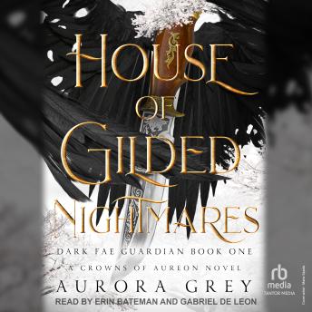 House of Gilded Nightmares: A Crowns of Aureon Novel