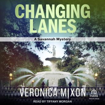 Changing Lanes: A Savannah Mystery