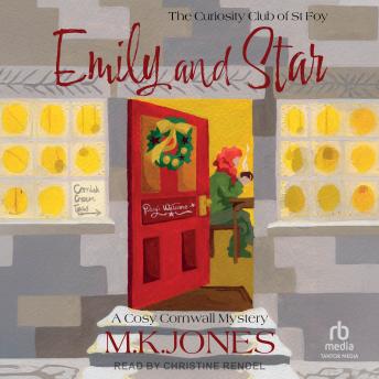 Emily and Star: The Curiosity Club of St Foy Book 2