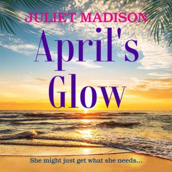 April's Glow: An emotional and feel good women's fiction novel