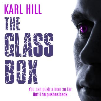 The Glass Box