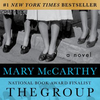 The Group: A Novel