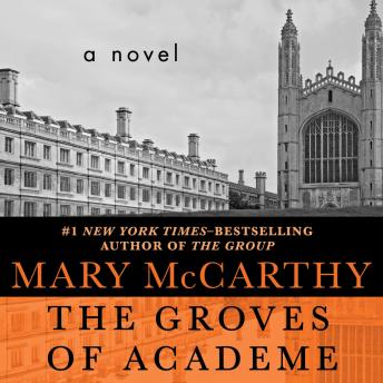 The Groves of Academe: A Novel