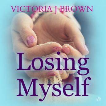 Losing Myself