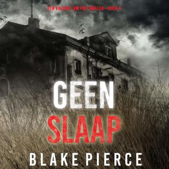 [Dutch; Flemish] - Geen Slaap (Een Valerie Law FBI Thriller—Boek 4): Digitaal voorgelezen door een electronisch gegenereerde stem