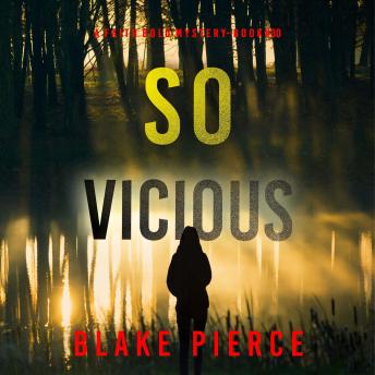 So Vicious (A Faith Bold FBI Suspense Thriller—Book Thirty): Digitally narrated using a synthesized voice