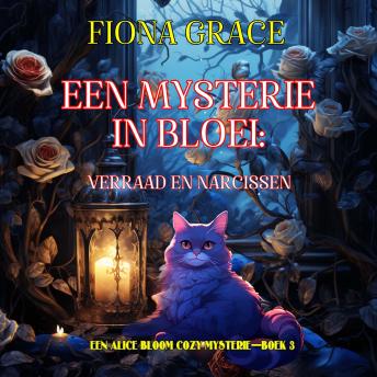 [Dutch; Flemish] - Een Mysterie in Bloei: Verraad en Narcissen (Een Alice Bloom Cozy Mysterie—Boek 3): Digitaal voorgelezen door een electronisch gegenereerde stem