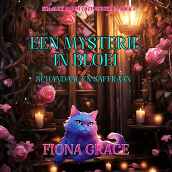 [Dutch; Flemish] - Een Mysterie in Bloei: Schandaal en Saffraan (Een Alice Bloom Cozy Mysterie—Boek 4): Digitaal voorgelezen door een electronisch gegenereerde stem