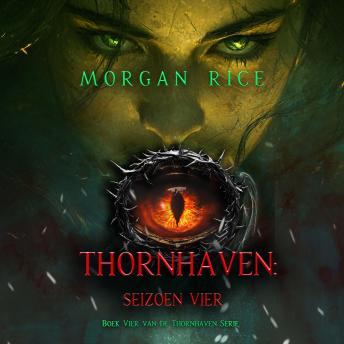 [Dutch; Flemish] - Thornhaven: Seizoen Vier (Boek Vier van de Thornhaven Serie): Digitaal voorgelezen door een electronisch gegenereerde stem