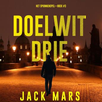 [Dutch; Flemish] - Doelwit Drie (Het Spionnenspel—Boek #3): Digitaal voorgelezen door een electronisch gegenereerde stem