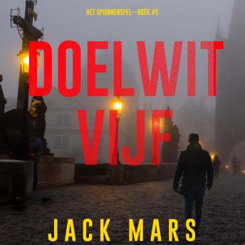[Dutch; Flemish] - Doelwit Vijf (Het Spionnenspel—Boek #5): Digitaal voorgelezen door een electronisch gegenereerde stem