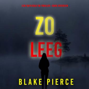 [Dutch; Flemish] - Zo Leeg (Een Faith Bold FBI Thriller—Boek Zeventien): Digitaal voorgelezen door een electronisch gegenereerde stem