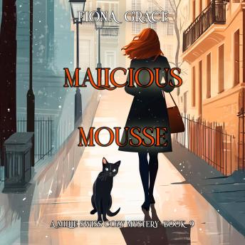 Malicious Mouse (A Millie Swiss Cozy Mystery—Book 9): Digitally narrated using a synthesized voice